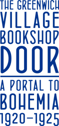 The Greenwich Village Bookshop Door: A Portal to Bohemia, 1920-1925